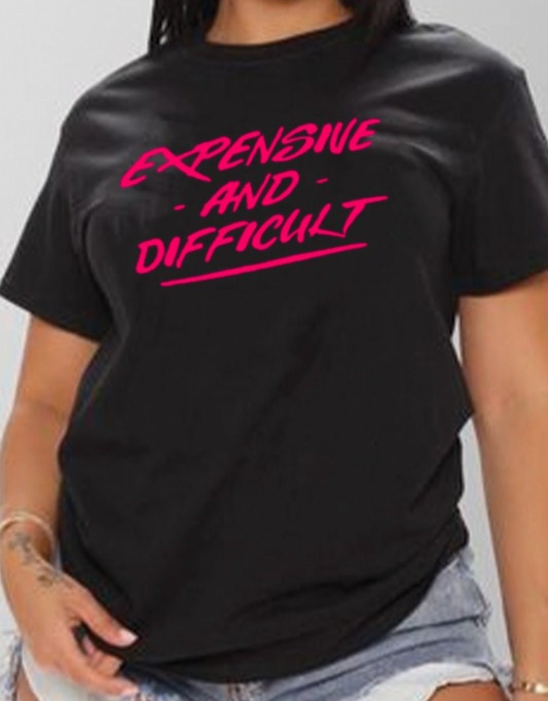 The Expensive n Difficult tshirt (black) - Zoey n Pearl's