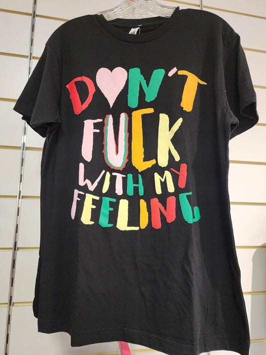 The F*ck With graphic tshirt - Zoey n Pearl's